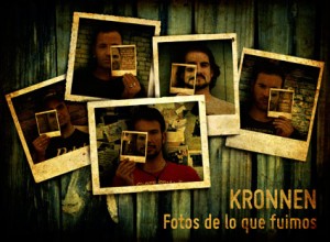 Kronnen "Fotos de lo que fuimos" a la venta el 1 de junio - theborderlinemusic.com