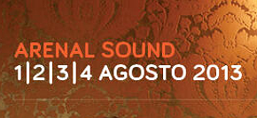 Arenal Sound 2013 Suma Más Nombres A Su Cartel - Theborderlinemusic.com