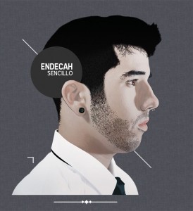 Endecah presenta su segundo disco "SENCILLO". - Theborderlinemusic.com